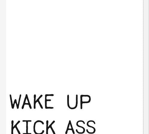 Cuadro Wake up kick ass reapeat