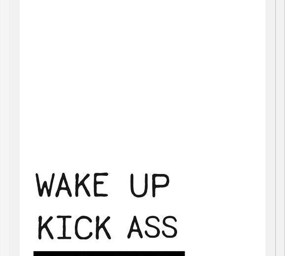 Cuadro Wake up kick ass reapeat