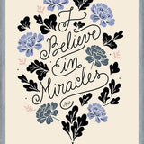 Cuadro I Believe in Miracles