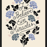 Cuadro I Believe in Miracles