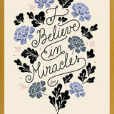 Cuadro I Believe in Miracles