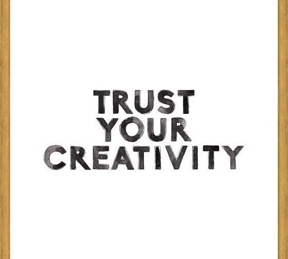 Cuadro Trust your creativity