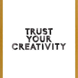 Cuadro Trust your creativity