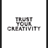 Cuadro Trust your creativity
