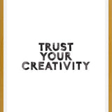 Cuadro Trust your creativity