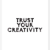 Cuadro Trust your creativity