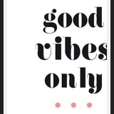 Cuadro Good vibes only