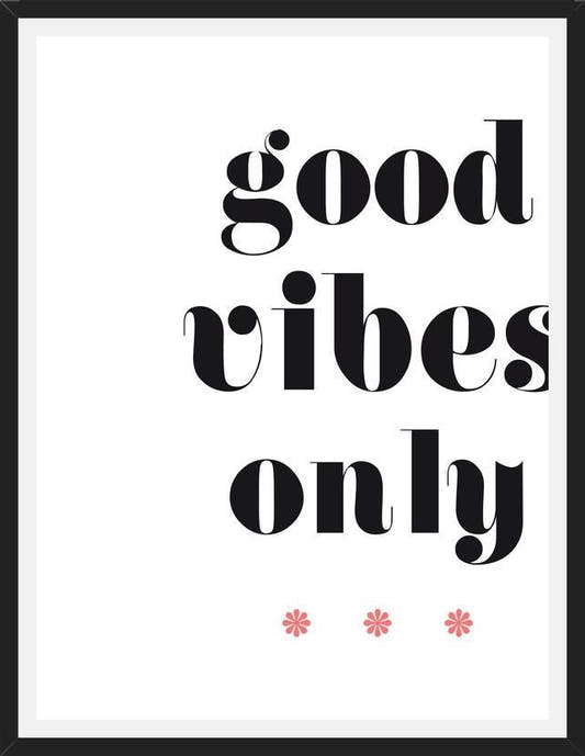 Cuadro Good vibes only