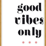 Cuadro Good vibes only