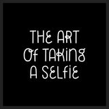 Cuadro The art of taking a Selfie Black