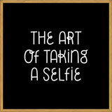 Cuadro The art of taking a Selfie Black