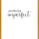 Cuadro Perfectly imperfect