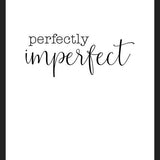 Cuadro Perfectly imperfect