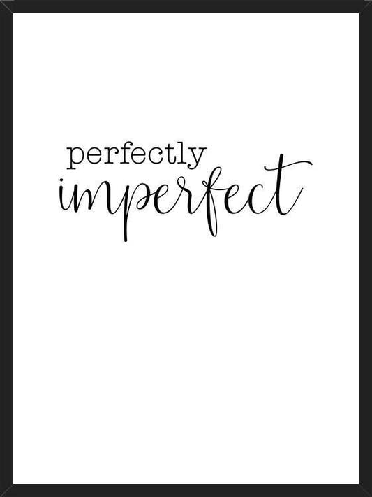 Cuadro Perfectly imperfect