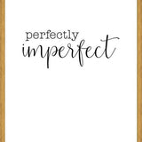 Cuadro Perfectly imperfect