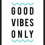 Cuadro Good Vibes Only