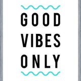 Cuadro Good Vibes Only