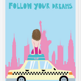 Cuadro Follow your dreams