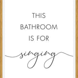 Cuadro This bathroom is for singing