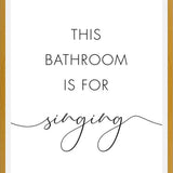 Cuadro This bathroom is for singing