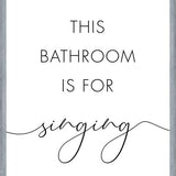 Cuadro This bathroom is for singing