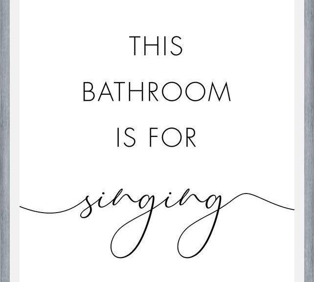 Cuadro This bathroom is for singing