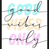 Cuadro Good Vibes Only