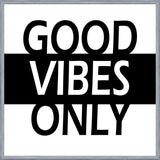 Cuadro Good Vibes Only B&W