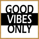 Cuadro Good Vibes Only B&W