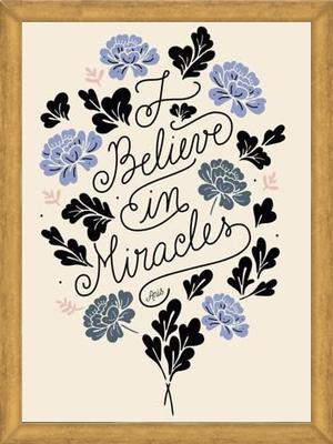 Cuadro I Believe in Miracles
