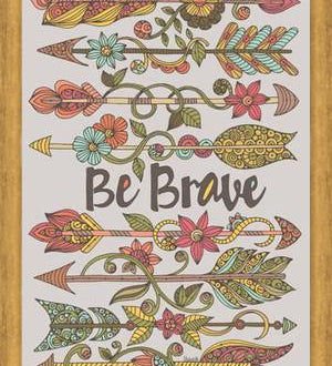 Cuadro Be Brave 2
