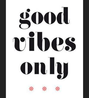 Cuadro Good vibes only