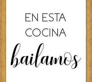 Cuadro En Esta Cocina Bailamos
