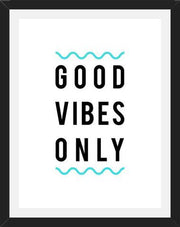 Cuadro Good Vibes Only