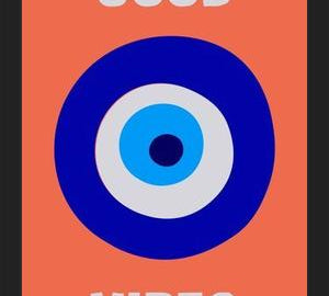 Cuadro Good Vibes Ojo Griego
