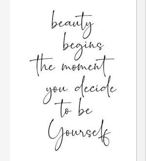 Cuadro Beauty begins the moment you decide to be Yourself