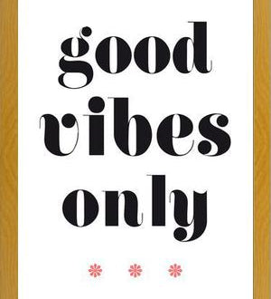 Cuadro Good vibes only