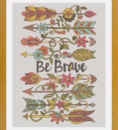 Cuadro Be Brave 2