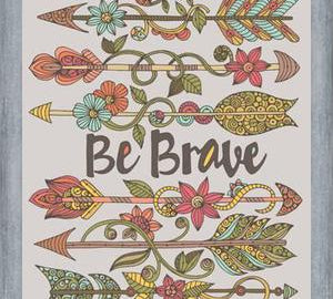 Cuadro Be Brave 2