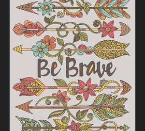 Cuadro Be Brave 2