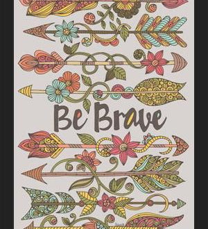 Cuadro Be Brave 2
