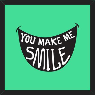 Cuadro You Make Me Smile