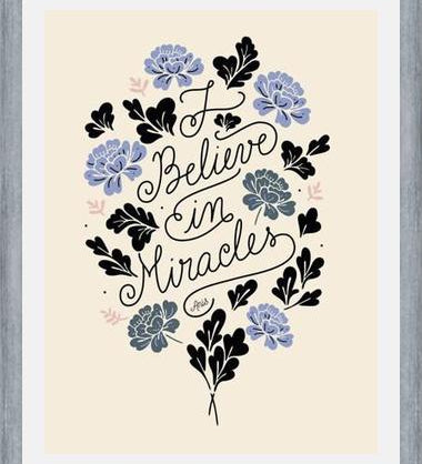 Cuadro I Believe in Miracles