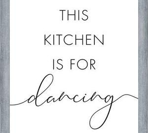 Cuadro This kitchen is for dancing