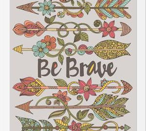 Cuadro Be Brave 2