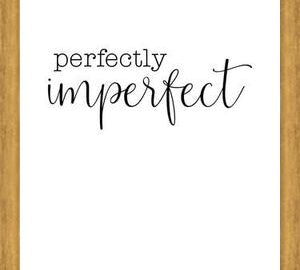 Cuadro Perfectly imperfect