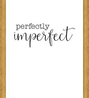 Cuadro Perfectly imperfect