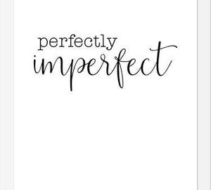 Cuadro Perfectly imperfect