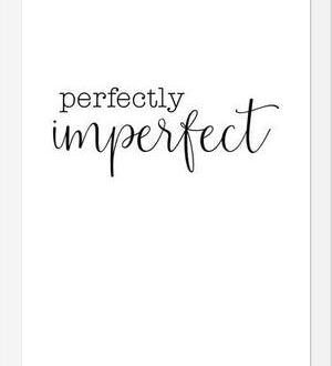 Cuadro Perfectly imperfect