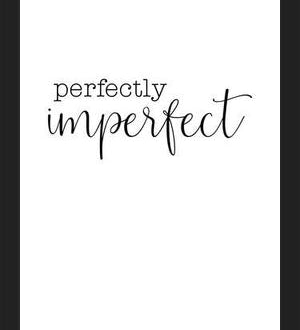 Cuadro Perfectly imperfect